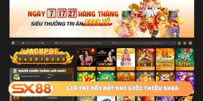 Giá trị nổi bật khi giới thiệu SX88