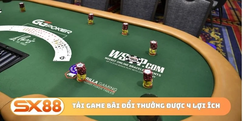 Tải game bài đổi thưởng được 4 lợi ích